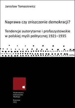 Naprawa czy zniszczenie demokracji? - Jarosław Tomasiewicz