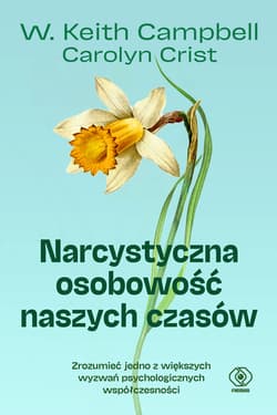 Narcystyczna osobowość naszych czasów - ebook