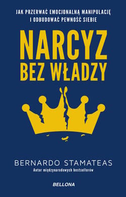 Narcyz bez władzy - Bernardo Stamateas