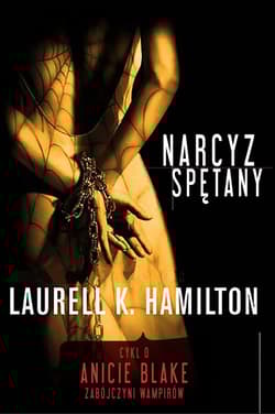 Narcyz spętany - Hamilton Laurell K.