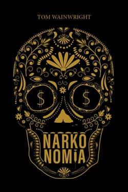 Narkonomia - Tom Wainwright