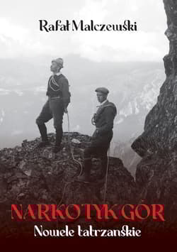Narkotyk gór - Malczewski Rafał
