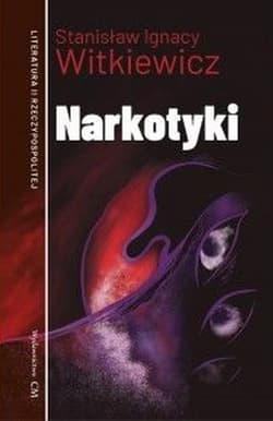 Narkotyki - Stanisław Ignacy Witkiewicz