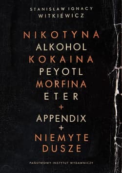 Narkotyki + appendix + niemyte dusze