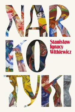 Narkotyki - ebook - Stanisław Ignacy Witkiewicz (Witkacy)
