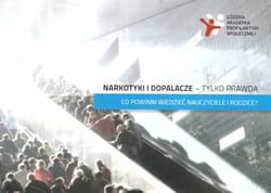 Narkotyki i dopalacze - tylko prawda - Praca zbiorowa