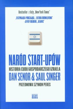 Naród start-upów Historia cudu gospodarczego Izraela