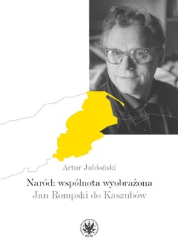 Naród: wspólnota wyobrażona Jan Rompski do Kaszubów