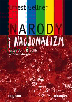 Narody i nacjonalizm - Ernest Gellner