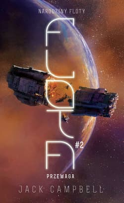 Narodziny Floty Tom 2 Przewaga - Jack Campbell