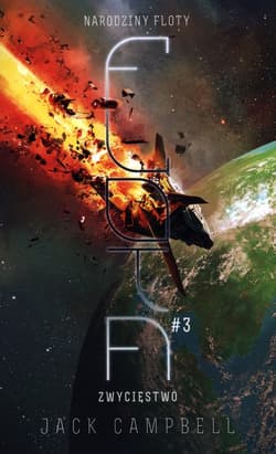 Narodziny Floty Tom 3 Zwycięstwo - Jack Campbell