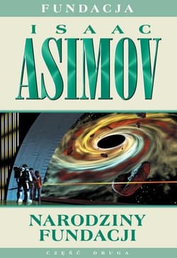 Narodziny Fundacji - Isaac Asimov