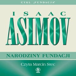 Narodziny Fundacji - audiobook - Isaac Asimov