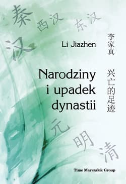 Narodziny i upadek dynastii