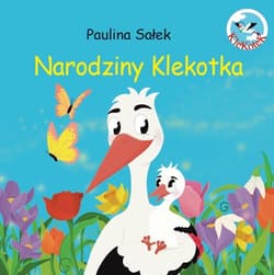 Narodziny Klekotka - Sałek Paulina