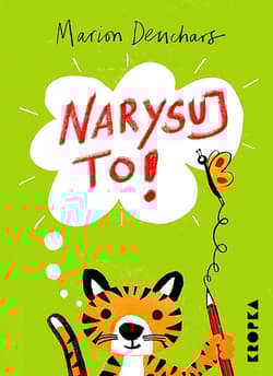 Narysuj to! - Marion Deuchars