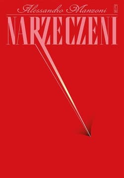 Narzeczeni - Alessandro Manzoni