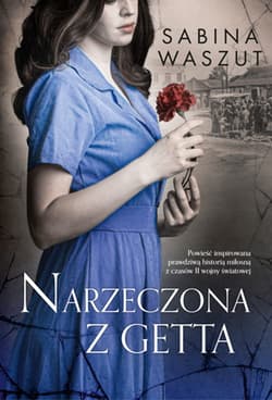 Narzeczona z getta - Sabina Waszut