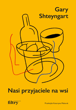 Nasi przyjaciele na wsi - ebook - Gary Shteyngart