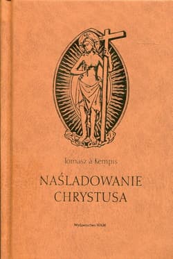 Naśladowanie Chrystusa - Tomasz á Kempis