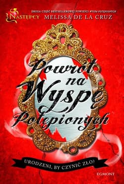 Następcy Powrót na Wyspę Potępionych - Melissa  De La Cruz