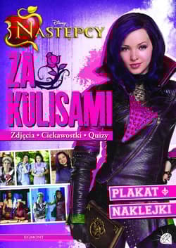 Następcy Za kulisami - Adrianna Zabrzewska