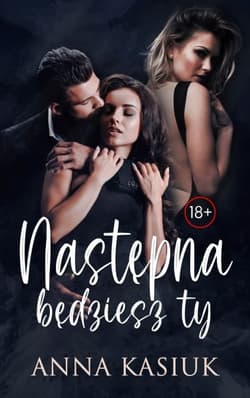 Następna będziesz ty - Anna  Kasiuk