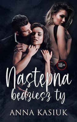 Następna będziesz ty - Anna  Kasiuk