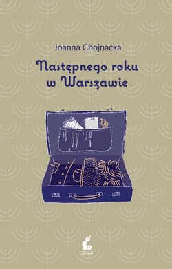 Następnego roku w Warszawie - Joanna Chojnacka