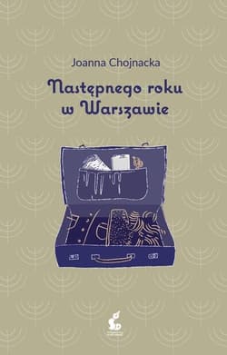 Następnego roku w Warszawie - Joanna Chojnacka