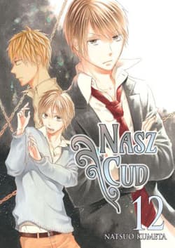 Nasz cud. Tom 12 - Natsuo Kumeta