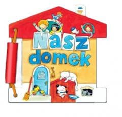 Nasz domek - Praca zbiorowa