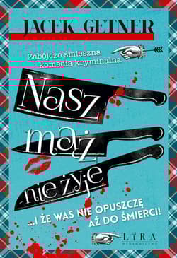 Nasz mąż nie żyje - Jacek Getner