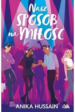 Nasz sposób na miłość - Anika Hussain