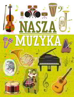 Nasza muzyka - Michał Wójtowski