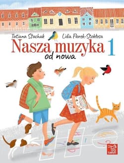Nasza muzyka od nowa 1 - TatianaStachak