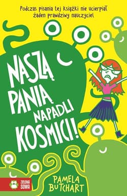 Naszą Panią napadli kosmici! - Butchart Pamela