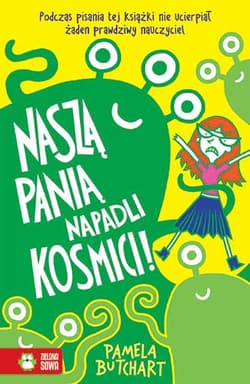 Naszą Panią napadli kosmici! - Butchart Pamela