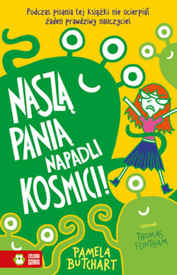 Naszą panią napadli kosmici!. Szkolne szaleństwa - Butchart Pamela
