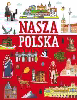 Nasza Polska - Agnieszka Nożyńska-Demianiuk