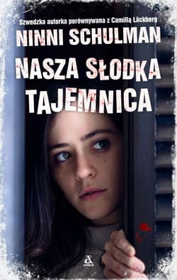 Nasza słodka tajemnica - Ninni Schulman