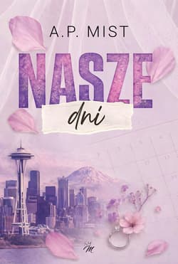 Nasze dni - A.P. Mist