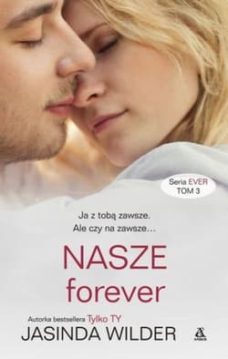 NASZE forever - Jasinda Wilder