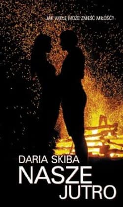 Nasze jutro - Daria Skiba