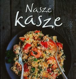 Nasze kasze - Magdalena Sych