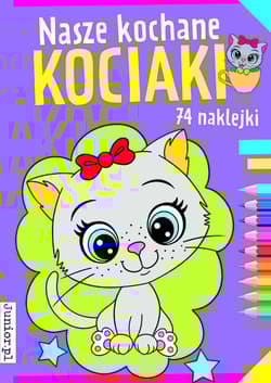 Nasze kochane kociaki - Opracowanie Zbiorowe