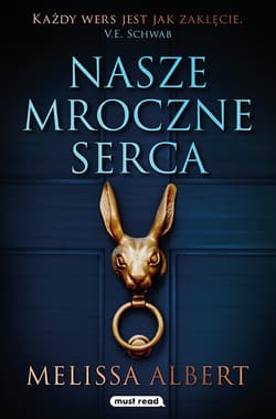 Nasze mroczne serca - ebook - Melissa Albert
