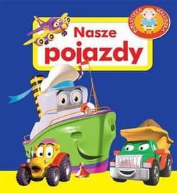 Nasze pojazdy. Biblioteka maluszka