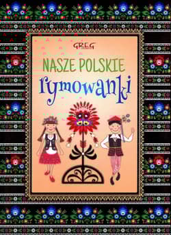 Nasze polskie rymowanki - Maria Zagnińska