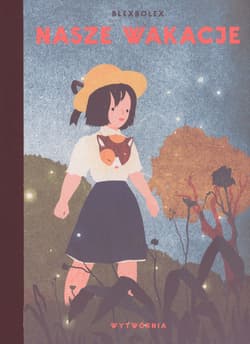 Nasze wakacje - Blexbolex